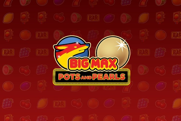 Big Max Pots and Pearls