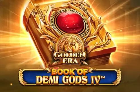 Book of Demi Gods IV The Golden Era