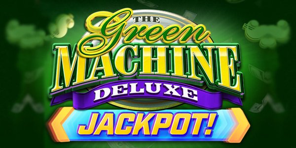 Green Machine Deluxe Jackpot