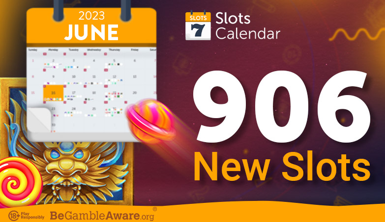 New Slots Games » June 2023