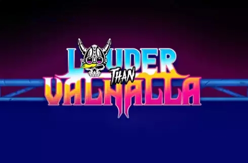 Louder Than Valhalla