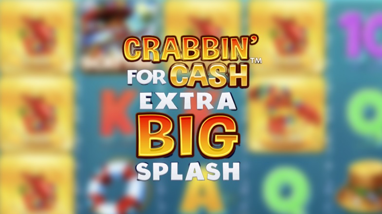 Crabbin For Cash Extra Big Splash