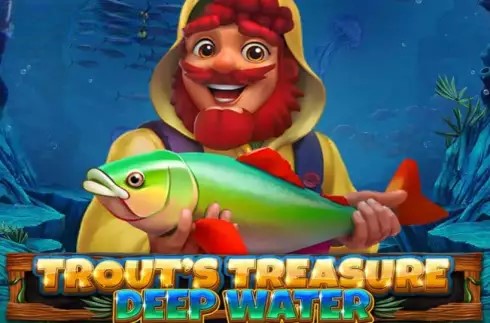 Trout's Treasure - Deep Water