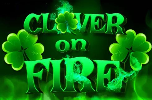 Clover on Fire