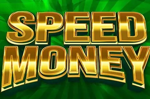 Speed Money