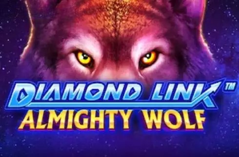 Diamond Link: Almighty Wolf