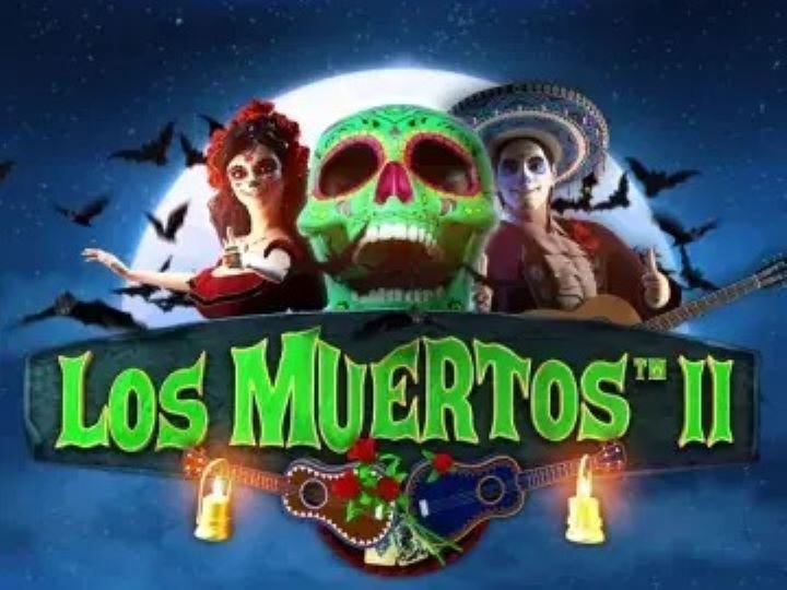 Los Muertos II