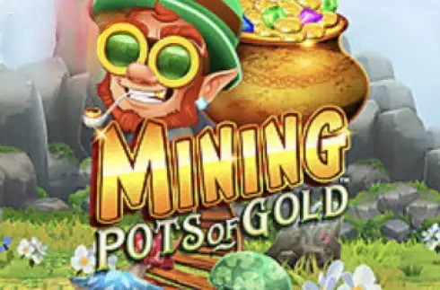 Mining Pots of Gold