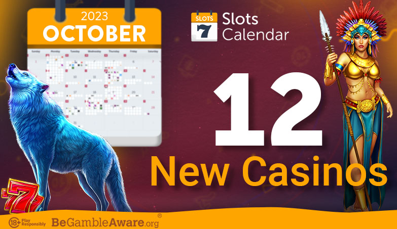 New online casinos added in October 2023 – see what’s new on SlotsCalendar!