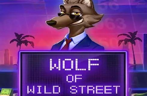 Wolf of Wild Street