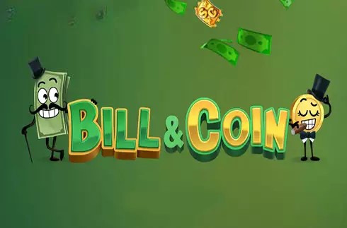 Bill & Coin