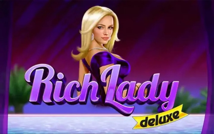 Rich Lady Deluxe