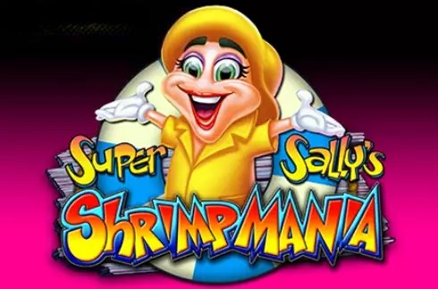 Super Sallys Shrimpmania