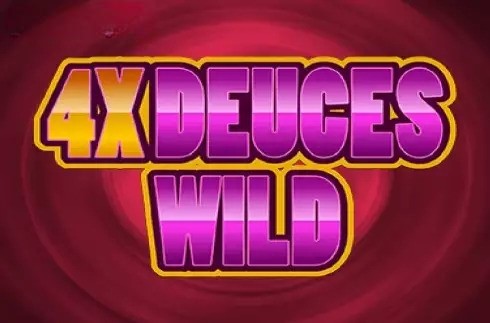 4x Deuce Wild