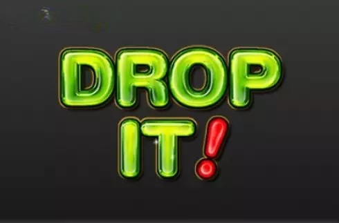 Drop It!