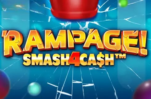 Rampage! Smash4Cash