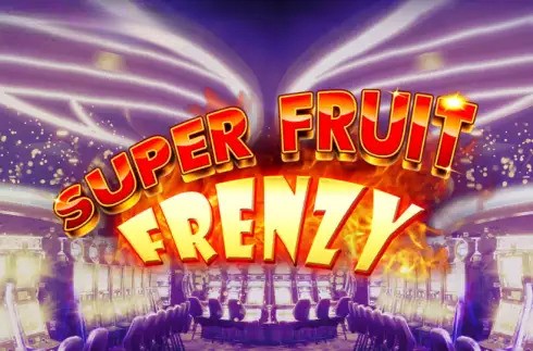 Super Fruit Frenzy