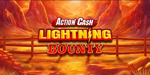 Action Cash Lightning Bounty