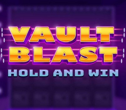 Vault Blast Hold and Win