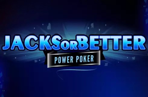 Jacks or Better – Power Poker