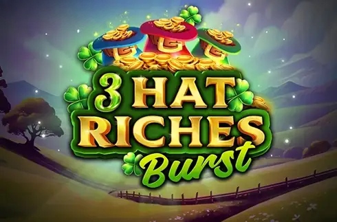 3 Hat Riches Burst