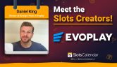 Daniel King – Storytelling, UX and Flow Mechanics | Evoplay